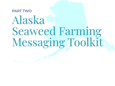 Alaska Seaweed Farming