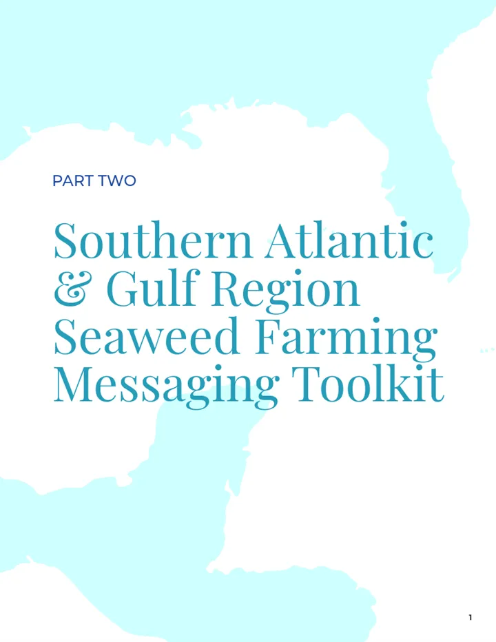 Southern Atlantic & Gulf Region Seaweed Farming