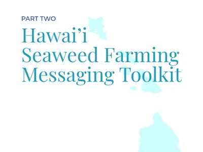 Hawai'i Seaweed Farming