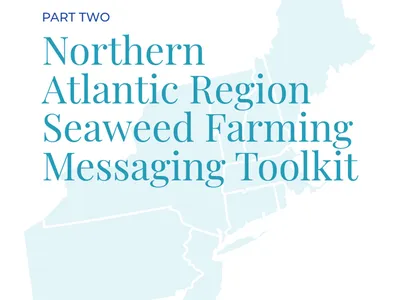 Northern Atlantic Region Seaweed Farming