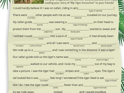 ‘My Tiger Encounter’ Mad Libs