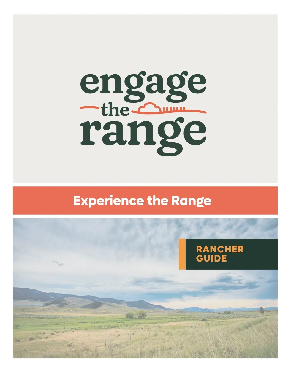 Experience the Range Rancher Guide