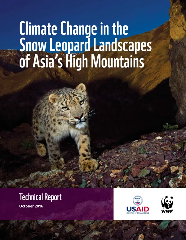 Climate Change in the Snow Leopard Landscapes of Asia‚Äôs High Mountain: Technical Report