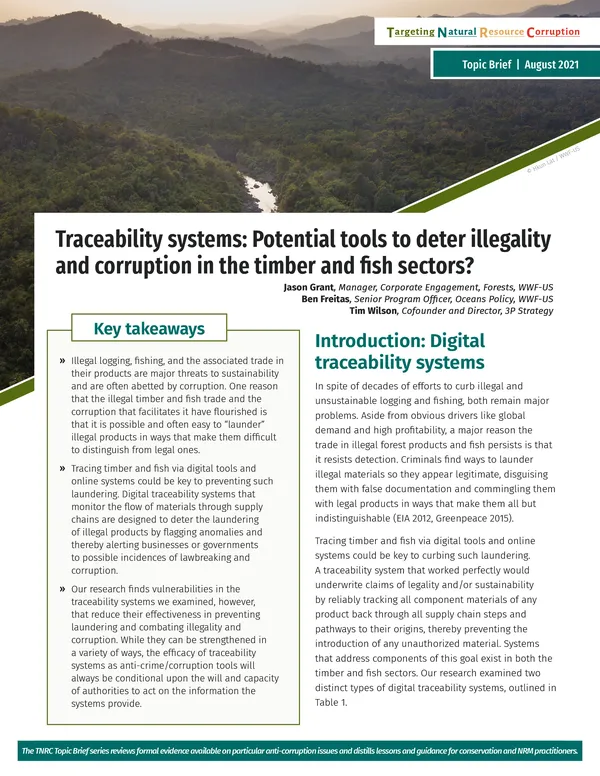 Traceability systems: Potential tools to deter illegality and corruption in the timber and fish sectors?